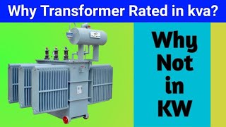 Why Transformer Rated in kVA not in kW  Why Transformer Rating in kva in Hindi [upl. by Nnanaej]