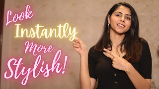 7 Tips To Look Stylish INSTANTLY  Style Tips For Women  Ishita Khanna [upl. by Ahtaela]