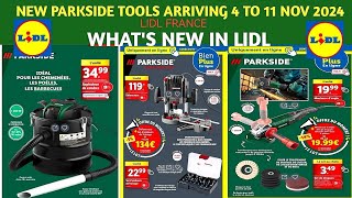 WHATS NEW IN LIDLNEW PARKSIDE TOOLS ARRIVING 4 TO 11 NOV 2024COME SHOP WITH ME [upl. by Julina]