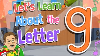 Lets Learn About the Letter g  Jack Hartmann Alphabet Song [upl. by Eartha718]