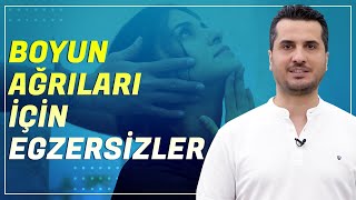 Boyun Ağrılarından Kurtaran Egzersizler [upl. by Aled]