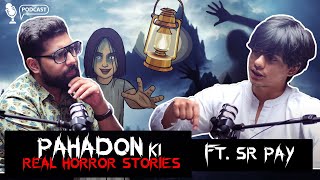 Pahadon Ki Real Horror Stories Ft SRPAY  सच्ची कहानी  Khooni Monday Podcast E01🔥🔥🔥 [upl. by Ecidnac]