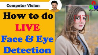 Face Detection in 10 minutes using OpenCV and Python  LIVE Face amp Eye Detection [upl. by Arenahs919]