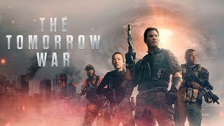 الجيش يسافر للمستقبل عشان يحارب وحوش فضائية هتقتل كل البشر ملخص فيلم the tomorrow war [upl. by Lavine]