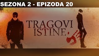 POMAHNITALI BIVSI ZATVORENIK NASTAVLJA SVOJE ZLOCINE  TRAGOVI ISTINE  sezona 2  epizoda 20 [upl. by Pacificas]