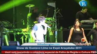 Show de Gustavo Lima na Expô Araçatuba 2011 [upl. by Sajovich813]