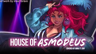 House Of Asmodeus from Helluva Boss 【covered by Anna ft reinaeiry】 [upl. by Nnaear761]