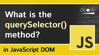 What is the querySelector Method in JavaScript  DocumentquerySelector Explained [upl. by Joycelin224]