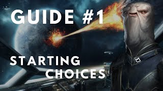 Stellaris Guide 30  Starting Choices 1 [upl. by Joannes700]