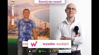 Twoja droga do zdrowia  podcast Michała Kowalczyka wywiad do posłuchania [upl. by Sedecrem258]