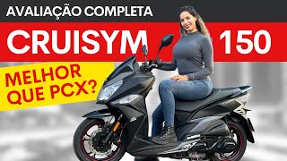 TESTE CRUISYM 150 MELHOR QUE PCX E NMAX  CONSUMO SEGURO SUSPENSÃO PRÓS E CONTRAS TESTE JET14 [upl. by Tija]