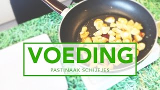 Pastinaak Schijfjes  Voeding  Workoutsquadnl [upl. by Eitsrik]