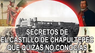 Secretos de el castillo de chapultepec que quizás no conocías [upl. by Kcolttam]