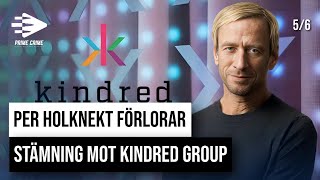 Per Holknekt förlorar stämning mot Kindred Group  Anders Nilsson Vittne [upl. by Drawde]