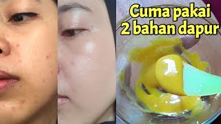 MASKER PEMUTIH WAJAH ALAMI DAN CEPAT CUMA 2 BAHAN  CARA BUAT MASKER ALAMI [upl. by Yesdnik78]