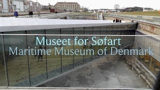 Museet for Søfart  Maritime Museum of Denmark  Søfartsmuseum [upl. by Einolem]