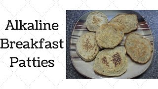 Breakfast Patties DrSebi Alkaline Electric Recipe [upl. by Baird]