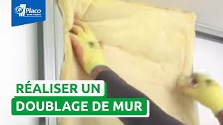 Comment réaliser un doublage de mur avec Placo® [upl. by Ayna]