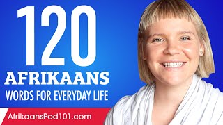 120 Afrikaans Words for Everyday Life  Basic Vocabulary 6 [upl. by Anaibib752]