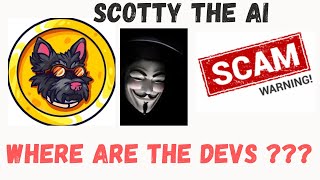 SCOTTY THE AI COIN CRYPTO SCAM UPDATE NEWS LEGIT [upl. by Dalpe]