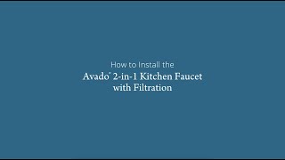 How to Install the Elkay Avado 2in1 Kitchen Faucet with Filtration [upl. by Zerla]