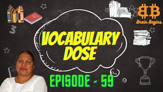 Vocabulary dose  Episode  59  Brain Begins vocabulary vocabularyenglish english learnenglish [upl. by Tnomyar]