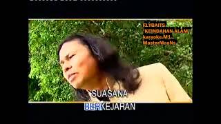 FLYBAITS KEINDAHAN ALAM KARAOKE M ONE [upl. by Morentz]