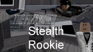 How to Complete The Financier Entry Point Stealth Rookie [upl. by Sivia]