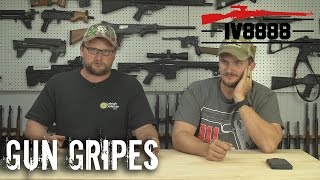 GUN GRIPES 120 quotGun Store Experiencesquot [upl. by Jeritah655]