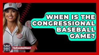 When Is The Congressional Baseball Game  TheSportXpertcom [upl. by Gussy951]