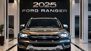 Finally 2025 FORD RANGER is here  2025 FORD RANGER POWER PERFORMANCE AND PRECISION Motor Universe [upl. by Angie]