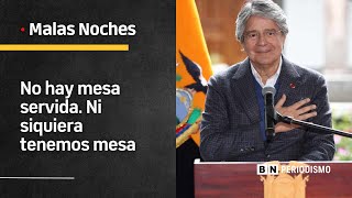 ¿Qué le deja Lasso a Noboa  Crisis y más crisis  Malas Noches  BN Periodismo [upl. by Arama]