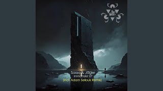 Immortalist Adam Sellouk Remix [upl. by Asserak]