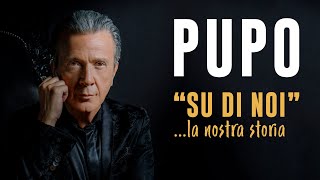 Pupo  quotSU DI NOIquot la nostra storia  Tour 2023  2024 [upl. by Rahel]