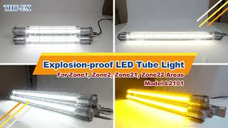 Explosionproof LED Tube LightL2101THTEX [upl. by Ardeed124]