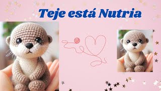 NUTRIA AMIGURUMI A CROCHET PASO A PASO tutorial de amigurumis 🧶🦦 [upl. by Richardson]