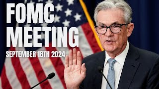 LIVE FOMC MEETING SEPTEMBER 18TH 2024 [upl. by Devonna40]