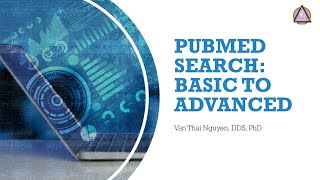 VN Tìm kiếm trên PubMed từ cơ bản đến nâng cao PubMed Search Basic to Advanced [upl. by Averat719]