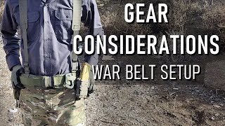 Gear Considerations War Belt Setup [upl. by Ennaul]