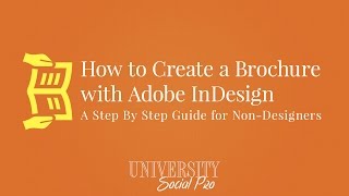 How to Create a Brochure with Adobe InDesign A step by step guide for nondesigners [upl. by Eissej]