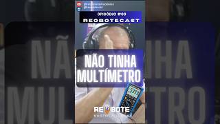 Não tinha multímetro podcast valedoparaíba entrevistapodcast eletronica [upl. by Alessig]