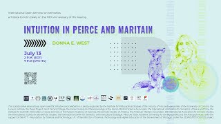 ⚘ Intuition in Peirce and Maritain ☀ Donna E West [upl. by Brott]