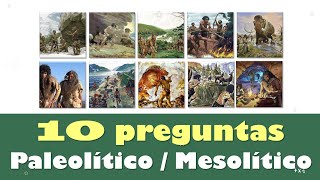 ⭐10 preguntas sobre Paleolítico y Mesolítico 📗 aulamedia Historia [upl. by Raina984]