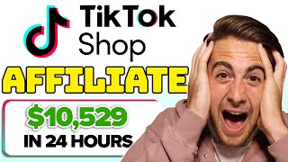 How To Make Money INSTANTLY With TikTok Shop Affiliate TikTok Affiliate Marketing Beginners Guide [upl. by Darrill]