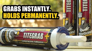 Titebond TiteGrab Plus Construction Adhesive [upl. by Didi]