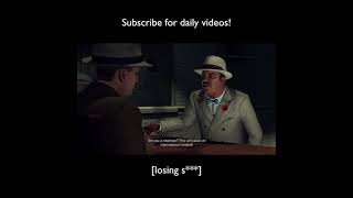 quotYou f young boys Valdezquot  Clip from LA Noire [upl. by Hedwiga]