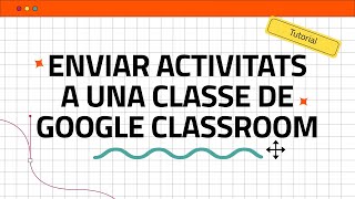 Enviar activitats a Google Classroom des d’Edelvives Digital PlusFanFest [upl. by Silyhp]