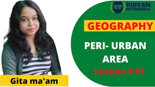 PeriUrban areas Geographical word What is peri urban area [upl. by Adlez]