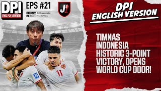 TIMNAS INDONESIA HISTORIC 3POINT VICTORY OPENS WORLD CUP DOOR  DPI ENGLISH VERSION  EPS 21 [upl. by Idhem]