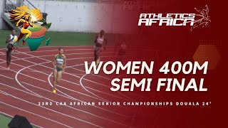 Womens 400m Semi final 2  DOUALA 24  23rd CAA African Athletics Senior Championships [upl. by Garret]